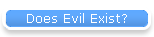 Does Evil Exist?
